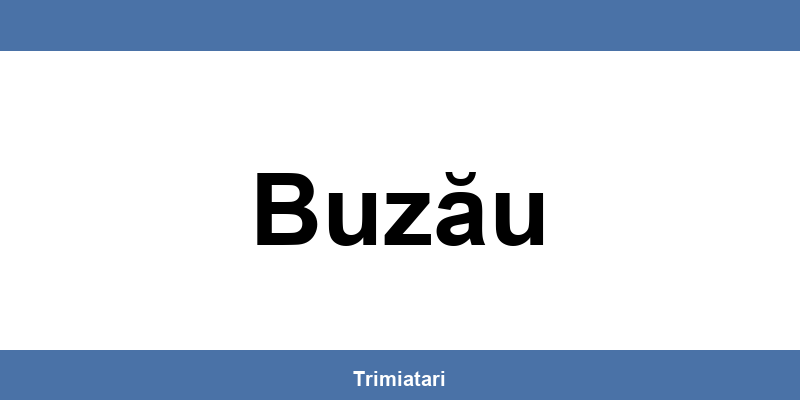 Punctul GLS din Buzău: unde îl găsești și la ce îți poate folosi