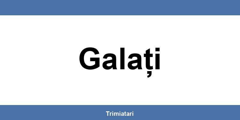 Punctul GLS din Galați: unde îl găsești și la ce îți poate folosi