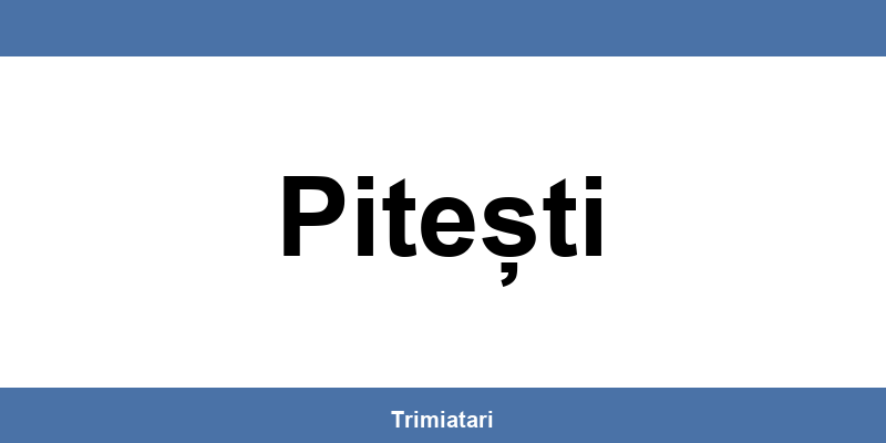 Punctul GLS din Pitești: unde îl găsești și la ce îți poate folosi