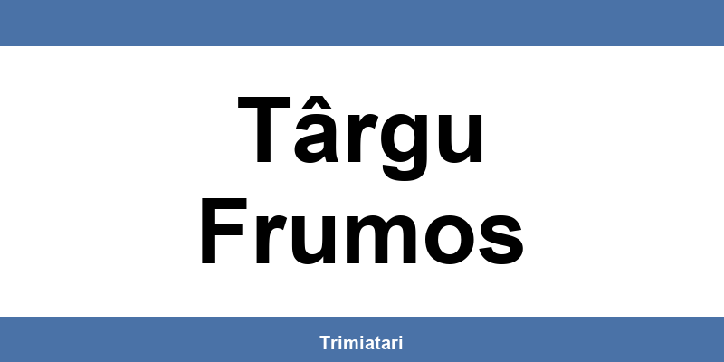 Punctul GLS din Târgu Frumos: unde îl găsești și la ce îți poate folosi